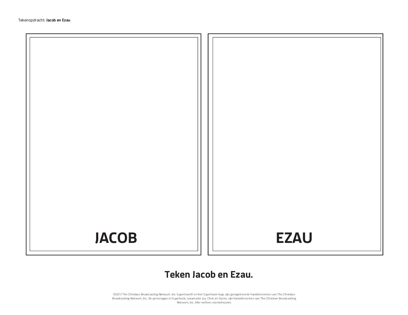 103 Jacob en Ezau - Tekenopdracht 103 Jacob en Ezau Tekenopdracht